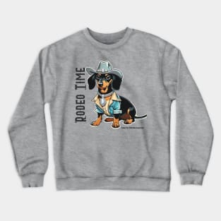 RODEO TIME (Black and tan dachshund wearing blue cowboy hat) Crewneck Sweatshirt